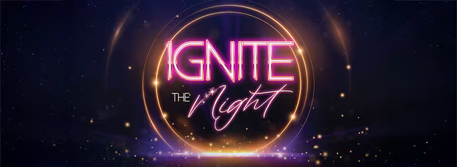 Ignite the night